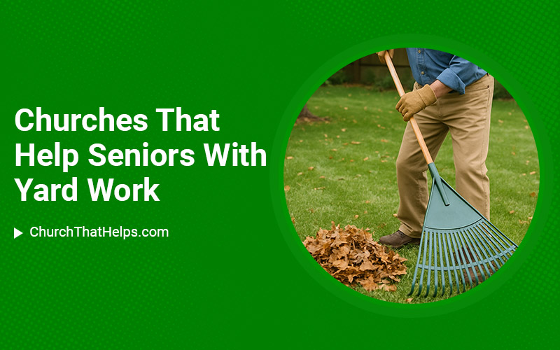 Churches-That-Help-Seniors-With-Yard-Work